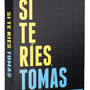 Si te ries, tomas